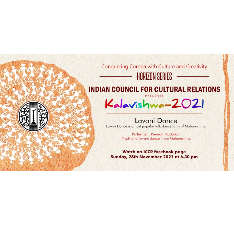 आईसीसीआर, मुंबई कला विश्व अभियान 2021 के तहत रविवार, 28 नवंबर 2021 को पूनम कुडलकर द्वारा महाराष्ट्र का सबसे लोकप्रिय नृत्य 'लावनी' प्रस्तुत कर रहा है।