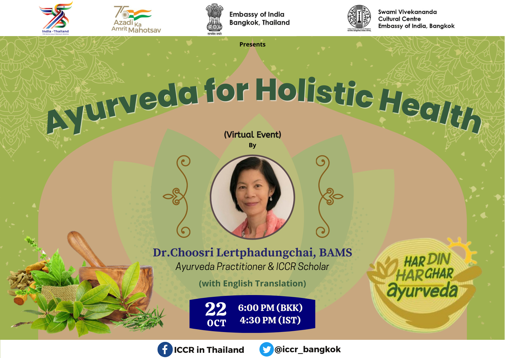 Ayurveda for Holistic Health" under the theme "Har Din Har Ghar Ayurveda by Khun Dr. Choosri Lertphadungchai, Ayurveda Practitioner in Thailand