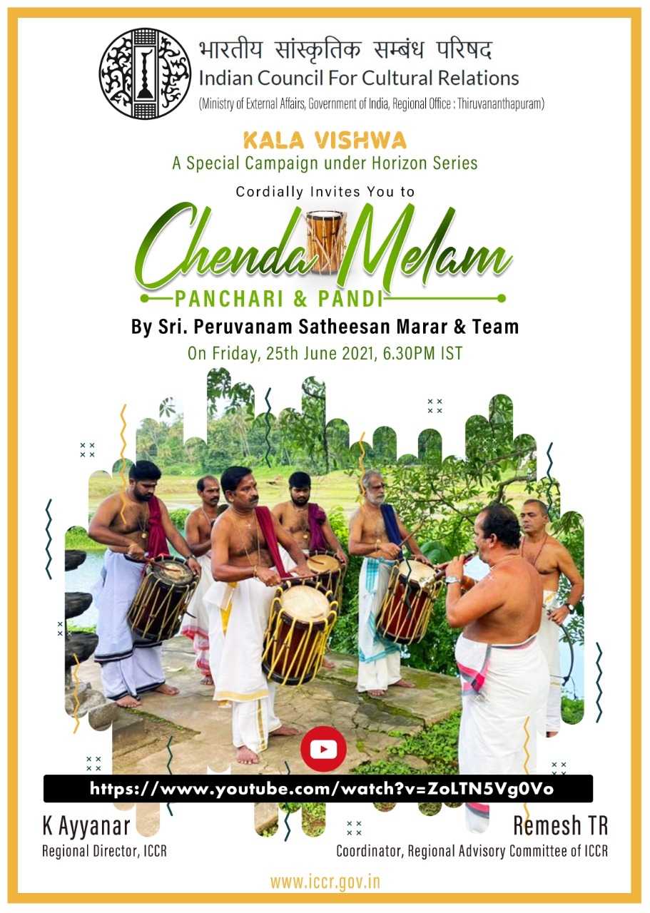 Invitation of Horizon Programme - Chenda Melam (Panchari & Pandi) by Sri. Peruvanam Satheesan Marar & Team on 25th June, 2021 at 6.30pm under the Horizon Programme organized by  Regional Office, Trivandrum. 